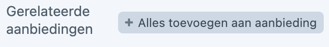 toevoegen aanbieding.